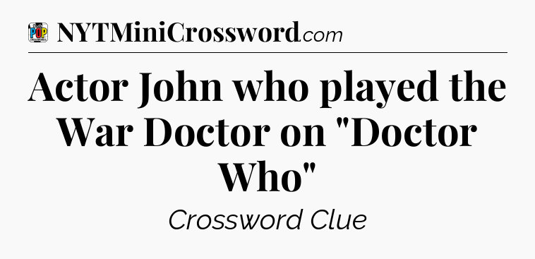 Actor John who played the War Doctor on 