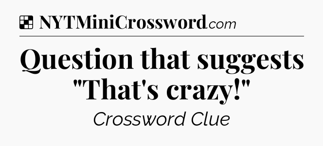 Solution: Question that suggests 