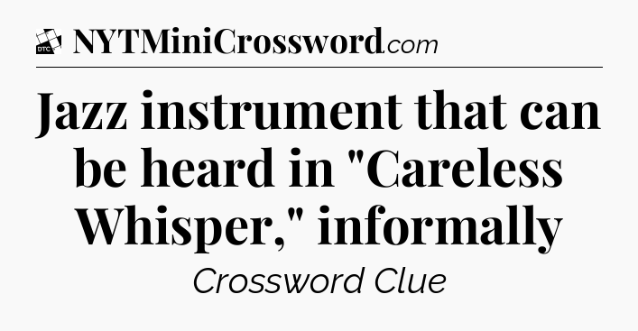 Jazz instrument that can be heard in 