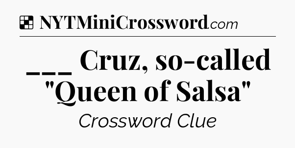 Solution: ___ Cruz, so-called 