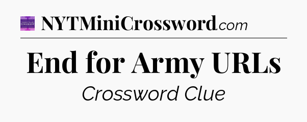 End for Army URLs - Thomas Joseph Crossword