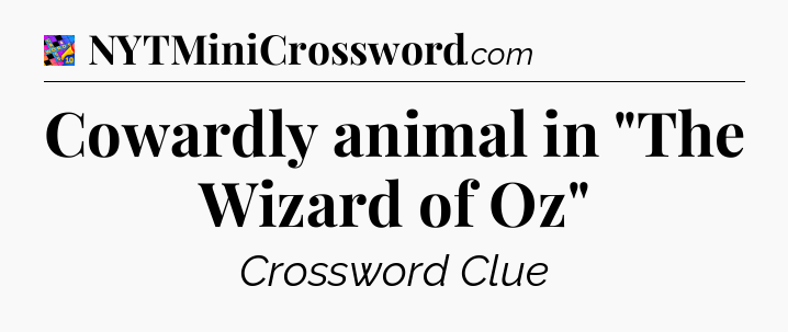 Cowardly animal in 