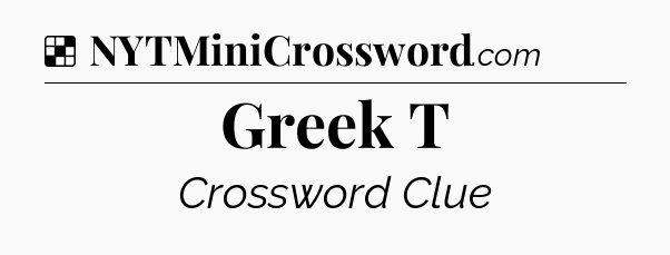 Solution: Greek T - NYT Crossword
