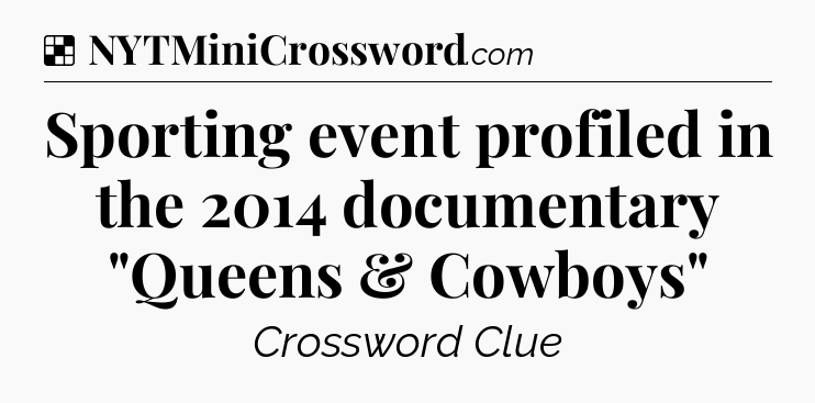 Solution: Sporting event profiled in the 2014 documentary 