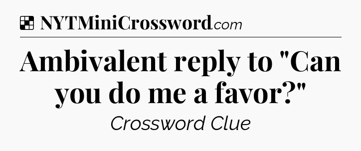 Solution: Ambivalent reply to 