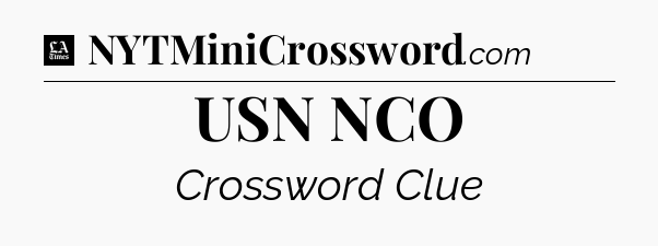 USN NCO - LA Times Crossword