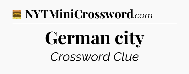 German city - Eugene Sheffer Crossword