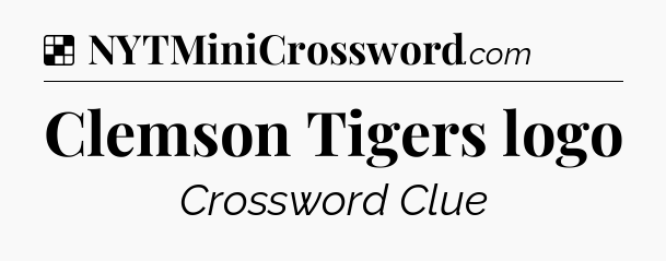 Solution: Clemson Tigers logo - NYT Crossword