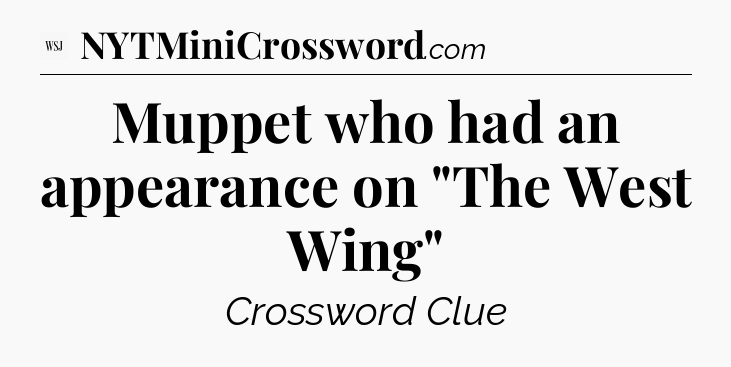 Muppet who had an appearance on 