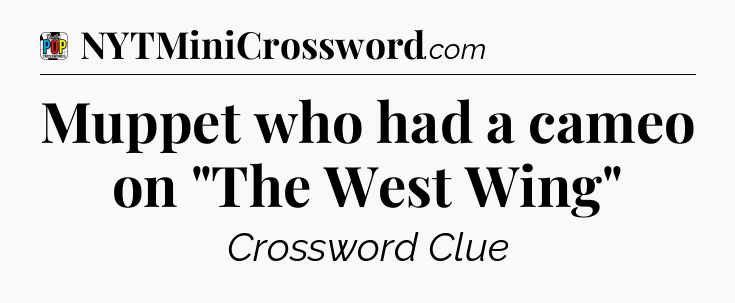 Muppet who had a cameo on 