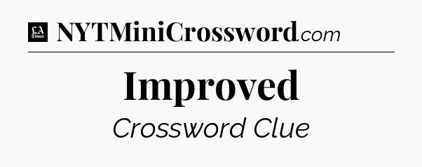 Improved - LA Times Crossword