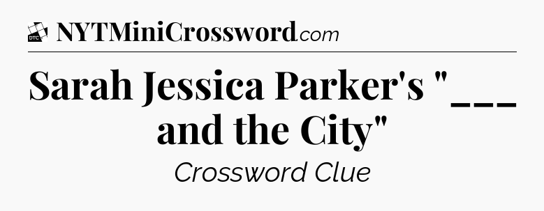 Sarah Jessica Parker's 