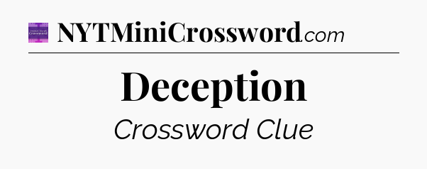Deception - Thomas Joseph Crossword