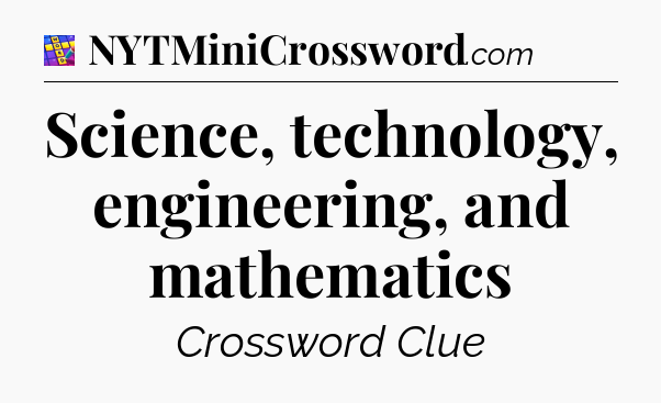 Science, technology, engineering, and mathematics Codycross