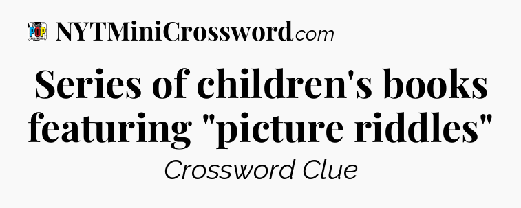 Series of children's books featuring 