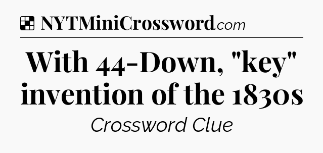 Solution: With 44-Down, 