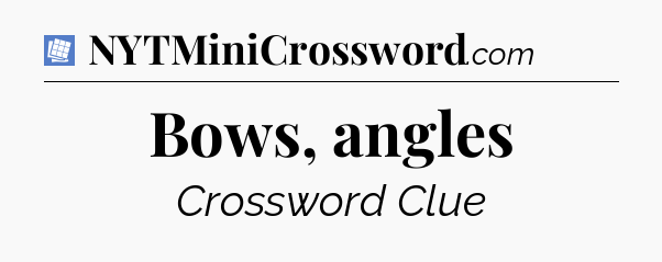 Bows, angles Puzzle Page Crossword Clue