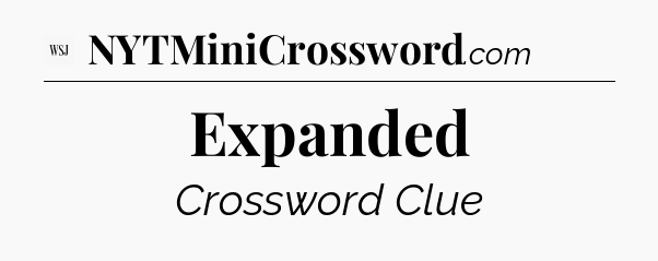 Expanded - WSJ Crossword