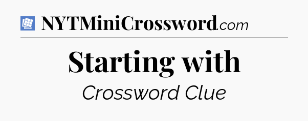 Starting with Puzzle Page Crossword Clue