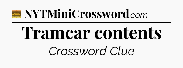 Tramcar contents - Eugene Sheffer Crossword