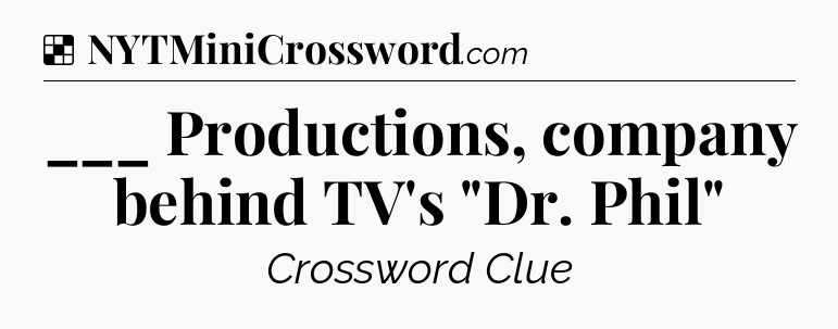 Solution: ___ Productions, company behind TV's 
