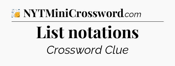 List notations - 7 Little Words