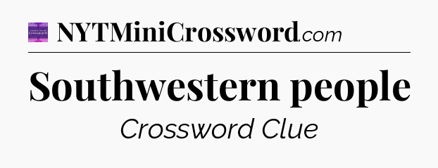 Southwestern people - Thomas Joseph Crossword