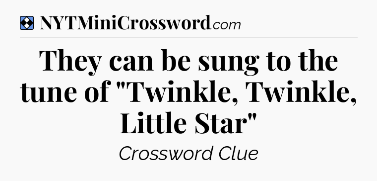 Solution: They can be sung to the tune of 