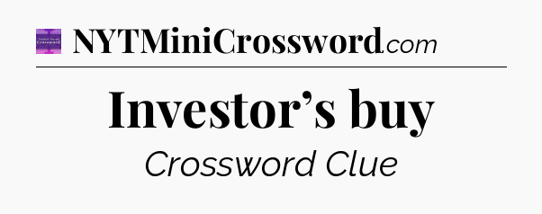 Investor’s buy - Thomas Joseph Crossword