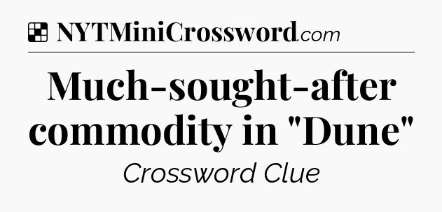 Solution: Much-sought-after commodity in 