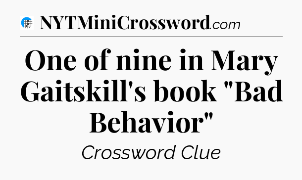 One of nine in Mary Gaitskill's book 