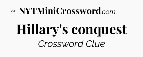 Hillary's conquest - WSJ Crossword