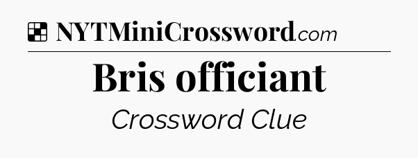 Solution: Bris officiant - NYT Crossword