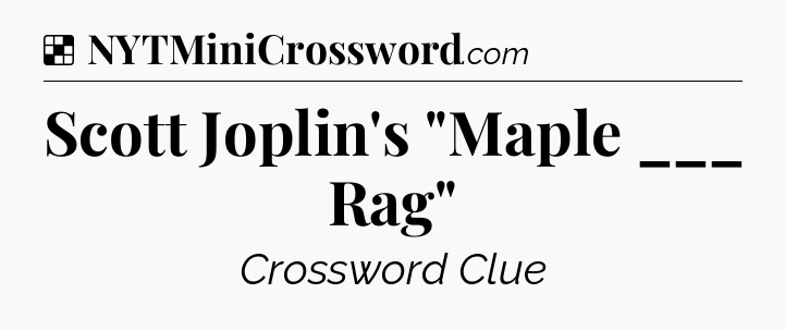 Solution: Scott Joplin's 