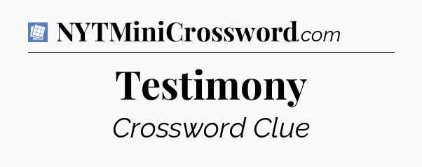Testimony Puzzle Page Crossword Clue