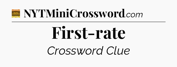 First-rate crossword clue Eugene Sheffer