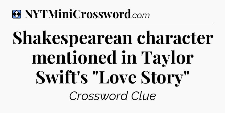 Solution: Shakespearean character mentioned in Taylor Swift's 