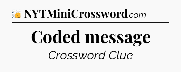 Coded message - 7 Little Words