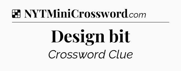 Solution: Design bit - NYT Crossword