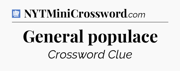 General populace Puzzle Page Crossword Clue
