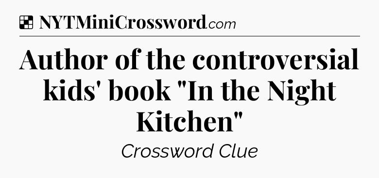 Solution: Author of the controversial kids' book 