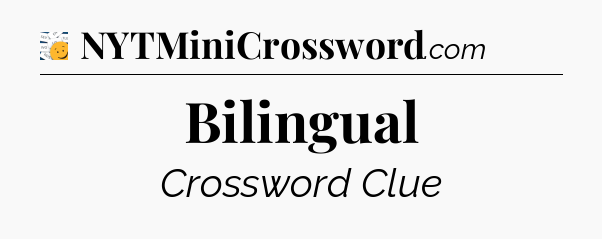Bilingual - 7 Little Words