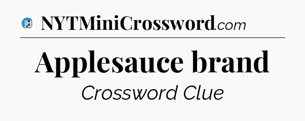Applesauce brand Crossword Clue