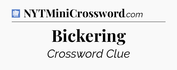 Bickering Puzzle Page Crossword Clue