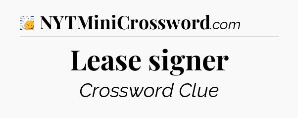 Lease signer - 7 Little Words