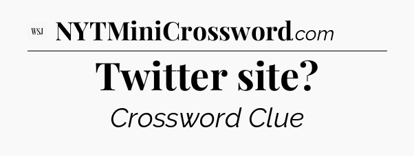 Twitter site - WSJ Crossword
