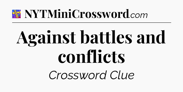 Against battles and conflicts Codycross