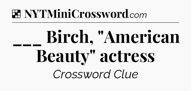 Solution: ___ Birch, 