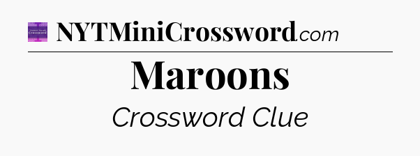 Maroons - Thomas Joseph Crossword