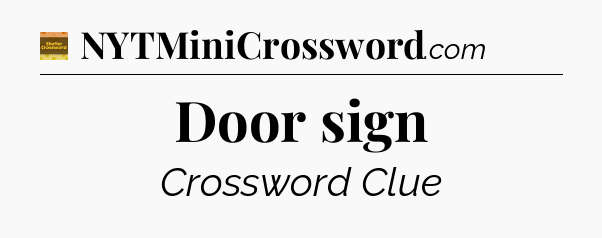 Door sign - Eugene Sheffer Crossword